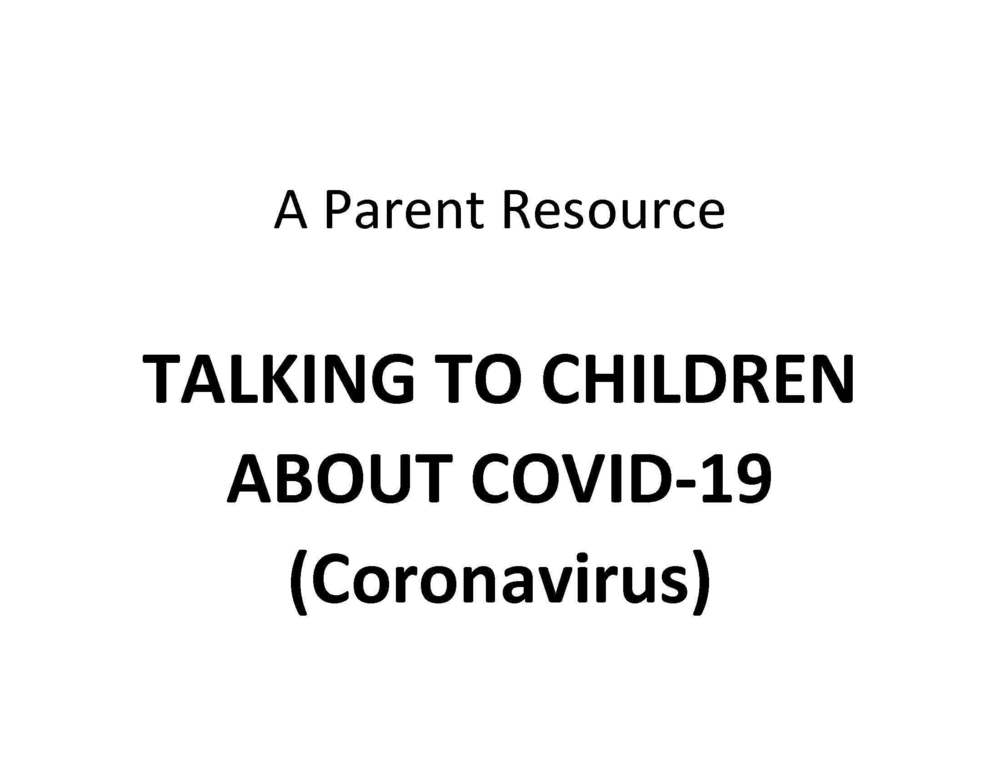 Parent Resource: Talking to Children about COVID-19