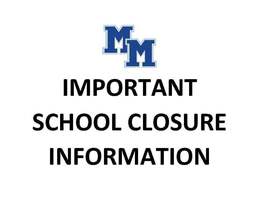 IMPORTANT SCHOOL CLOSURE INFORMATION